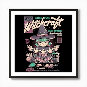 Witchcraft - Funny Halloween Witch Gift 1 Art Print