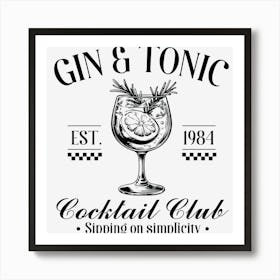 Gin And Tonic Cocktail Club 1 Art Print