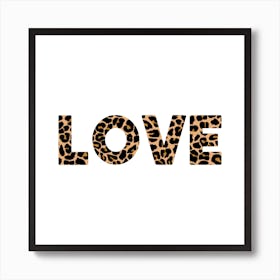 Love Word Art Leopard Print Art Print