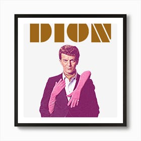 Dion Alone With A Music Icon 60s FanArt Art Print