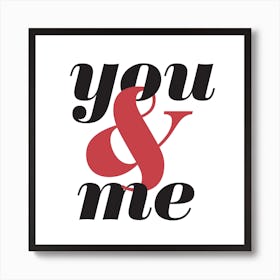 You&Me 1 Art Print