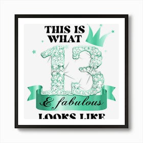 13 & Fabulous I Turquoise White Party Group Photo Outfit Art Print