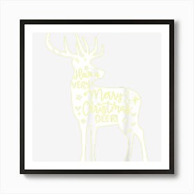 Have A Very Merry Christmas Deer! Christmas Reindeer Art Print