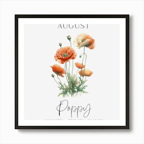 Poppy - August Birthday Art Print