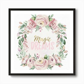 Magic Dreams - Nursery Quotes Art Print