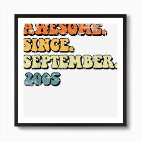 Awesome Since September 2005 Retro Groovy 17th Birthday Art Print