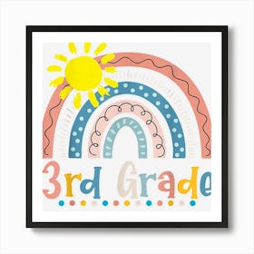 Third Grade Rainbow Team 3rd Grade First Day Back To School Art Print