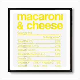 Macaroni And Cheese Nutrition Fact Thanksgiving Mac N Cheese Art Print