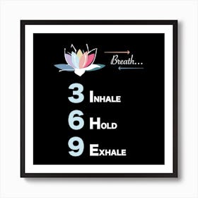 369 Breathing Art Print