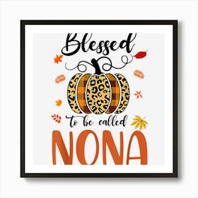 Leopard Pumpkins Blessed To Be Called Nona Art Print