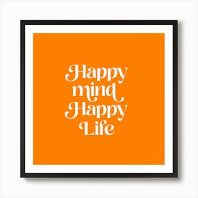 Happy Mind Motivational Retro typography Orange Art Print