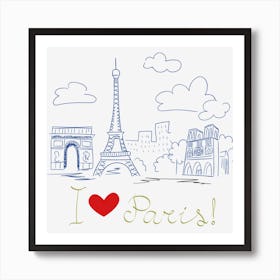 I Love Paris Art Print