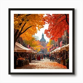 A Quaint Rustic Autumn Festival Scene Where The Dance Of Fiery Oranges Rich Yellows And Deep Reds (5) 1 Art Print