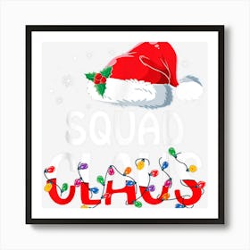 Squad Claus Christmas Pajama Family Matching Xmas Art Print