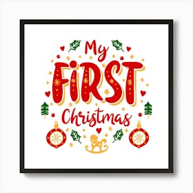 My First Christmas Family Living Room Decor 02 Art Print