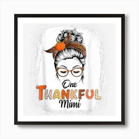 One Thankful Mimi Messy Bun Fall Thanksgiving Bleached Women Art Print