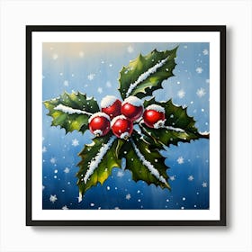 Frosted Holly Berries Painting A Winter Wonderland Art Print