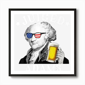 Hot Trend Juiced Adams Patriotic President John Adams Art Print