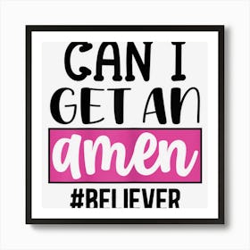 Womens Funny Cool Design Can I Get An Amen Art Print