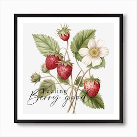 Feeling Berry Good Poster