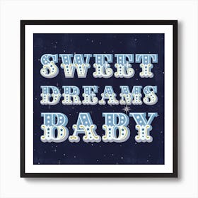 Sweet Dreams Carnival Style Typography Square Art Print