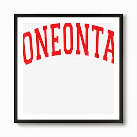 Oneonta Ny New York Varsity Style Red Text Art Print