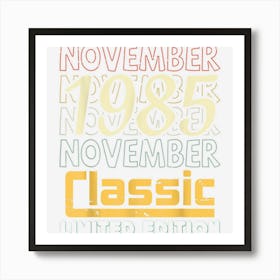 November 1985 Classic Limited Edition 37 Years Old Birthday Art Print