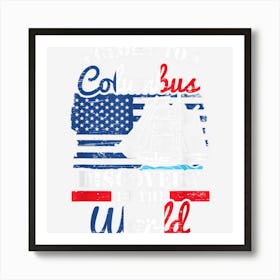 Glory To Columbus 1942 American Italian Christopher Columbus Art Print