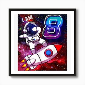 Kids 8 Years Old Birthday Boy Astronaut Space 8th B Day Art Print