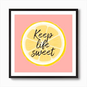 Sweet Life Lemon Quote Art Print