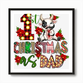 My 1st First Christmas As Dad New Parents Christmas Xmas Dad Art Print