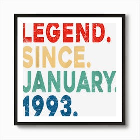 30 Year Old Legend Since January 1993 Gifts 30th Birthday 1 Art Print