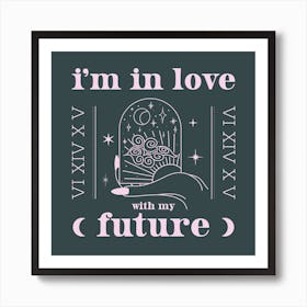 In Love With Future Square Art Print