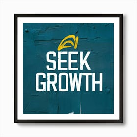 Seek Growth 1 Affiche