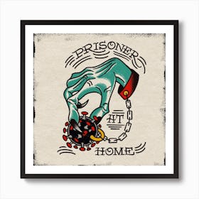 Prisoner At Home Square Affiche