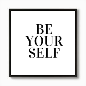 Be Yourself Poster