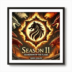 Season 11 Guardians Of The Flame Title Art Print