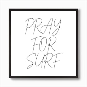 Pray For Surf Script Art Print