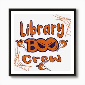 Funny Library Boo Crew Halloween Poster