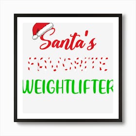 Santas Favorite Weightlifter Gift Weightlifting Christmas Art Print