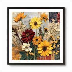 Sunflowers, Design An Eclectic Collage With A Combination Of Fabric Swatches Dried Flowers Art Print