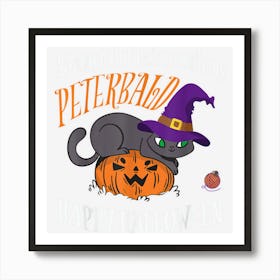 Peterbald Cat Lover Not A Witch Funny Halloween Art Print