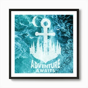 Adventure Awaits - Motivational Travel Quotes 1 Art Print