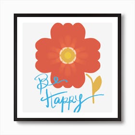 Be Happy Art Print