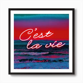 C'est La Vie Teal Square Art Print