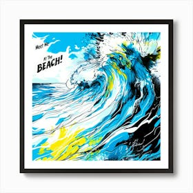 Nearest Beach - Meet Me There Art Print