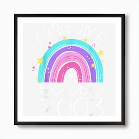 Awesome Since 2003 20th Birthday Rainbow 20 Year Old Art Print