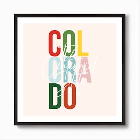 Colorado The Centennial State Color Art Print