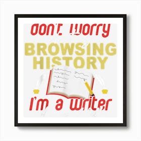 Writer Browsing History Writing Books Author Gift Art Print