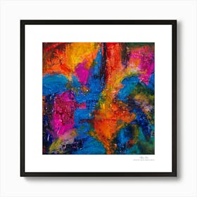 Contemporary art, modern art, mixing colors together, hope, renewal, strength, activity, vitality. American style.85 Art Print